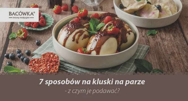 Kluski na parze jak gotować – odkryj proste przepisy i cenne wskazówki dla każdego kucharza
