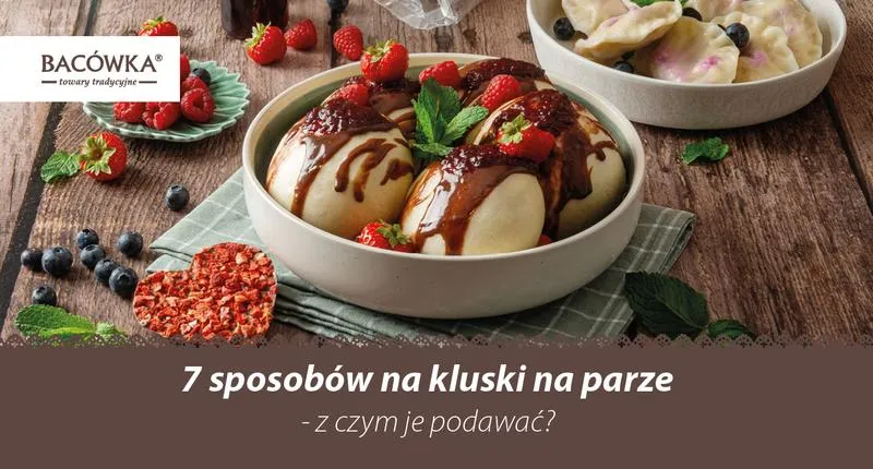 Dodatki do klusek na parze