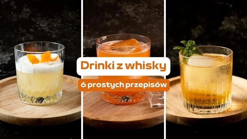 Whisky i owoce połączenia smaków
